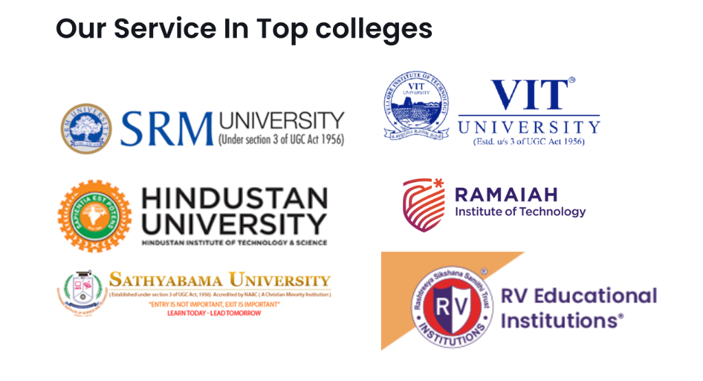 Our Service In Top Colleges - SRM, VIT, Ramaiah, Hindustan, Sathyabama, RV